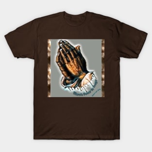 Universal Drip Power of Prayer T-Shirt